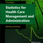 خرید و دانلود نسخه کامل کتاب Statistics for Health Care Management and Administration: Working with Excel