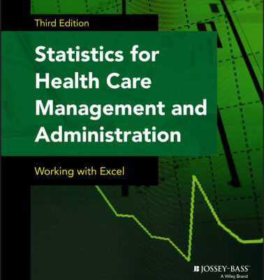 خرید و دانلود نسخه کامل کتاب Statistics for Health Care Management and Administration: Working with Excel