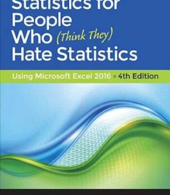 خرید و دانلود نسخه کامل کتاب Statistics for people who (think they) hate statistics: Using Microsoft Excel 2016.