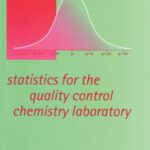 خرید و دانلود نسخه کامل کتاب Statistics for the Quality Control Chemistry Laboratory