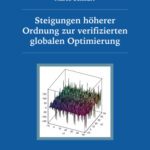 خرید و دانلود نسخه کامل کتاب Steigungen hoherer Ordnung zur verifizierten globalen Optimierung  German