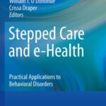 خرید و دانلود نسخه کامل کتاب Stepped Care and e-Health: Practical Applications to Behavioral Disorders