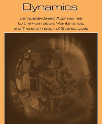 خرید و دانلود نسخه کامل کتاب Stereotype Dynamics: Language-Based Approaches to the Formation, Maintenance, and Transformation of Stereotypes