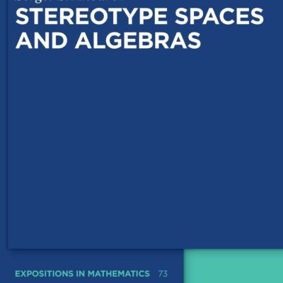 خرید و دانلود نسخه کامل کتاب Stereotype Spaces and Algebras