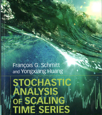 خرید و دانلود نسخه کامل کتاب Stochastic analysis of scaling time series: from turbulence theory to applications