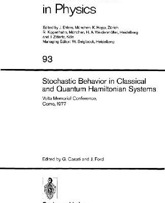 خرید و دانلود نسخه کامل کتاب Stochastic Behavior in Classical and Quantum Hamiltonian Systems