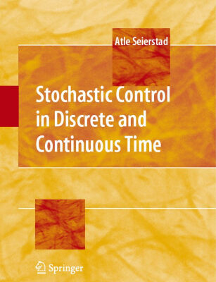 خرید و دانلود نسخه کامل کتاب Stochastic control in discrete and continuous time
