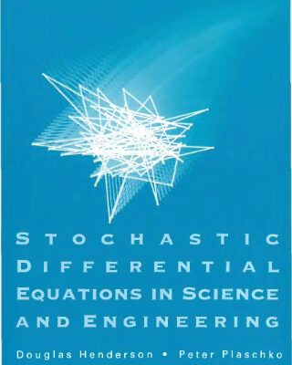 خرید و دانلود نسخه کامل کتاب Stochastic Differential Equations in Science And Engineering