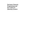خرید و دانلود نسخه کامل کتاب Stochastic Dynamic Programming and the Control of Queueing Systems