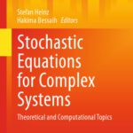 خرید و دانلود نسخه کامل کتاب Stochastic Equations for Complex Systems: Theoretical and Computational Topics