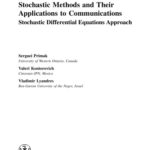 خرید و دانلود نسخه کامل کتاب Stochastic methods and their applications to communications: stochastic differential equations approach