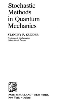 خرید و دانلود نسخه کامل کتاب Stochastic methods in quantum mechanics