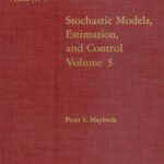 خرید و دانلود نسخه کامل کتاب Stochastic models, estimation and control. Volume 3