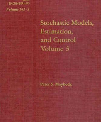 خرید و دانلود نسخه کامل کتاب Stochastic models, estimation and control. Volume 3