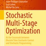 خرید و دانلود نسخه کامل کتاب Stochastic Multi-Stage Optimization: At the Crossroads between Discrete Time Stochastic Control and Stochastic Programming