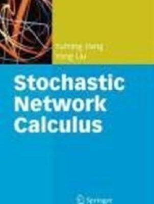 خرید و دانلود نسخه کامل کتاب Stochastic network calculus