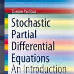 خرید و دانلود نسخه کامل کتاب Stochastic Partial Differential Equations – An Introduction