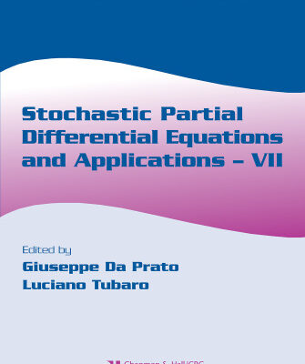 خرید و دانلود نسخه کامل کتاب Stochastic Partial Differential Equations and Applications – VII