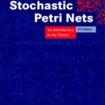 خرید و دانلود نسخه کامل کتاب Stochastic Petri nets: an introduction to the theory