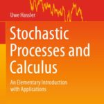 خرید و دانلود نسخه کامل کتاب Stochastic Processes and Calculus: An Elementary Introduction with Applications