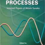 خرید و دانلود نسخه کامل کتاب Stochastic processes: selected papers of Hiroshi Tanaka