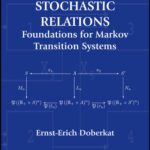 خرید و دانلود نسخه کامل کتاب Stochastic Relations: Foundations for Markov Transition Systems (Chapman & Hall Crc Studies in Informatics)
