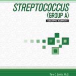 خرید و دانلود نسخه کامل کتاب Streptococcus (Group A), Second Edition (Deadly Diseases and Epidemics)