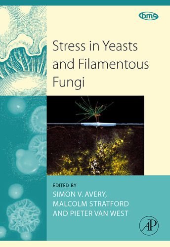 خرید و دانلود نسخه کامل کتاب Stress in Yeast and Filamentous Fungi_68b1439645de4.jpeg خرید و دانلود نسخه کامل کتاب Stress in Yeast and Filamentous Fungi