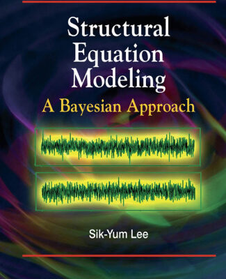 خرید و دانلود نسخه کامل کتاب Structural Equation Modeling: A Bayesian Approach