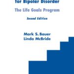 خرید و دانلود نسخه کامل کتاب Structured Group Psychotherapy for Bipolar Disorder: The Life Goals Program, Second Edition