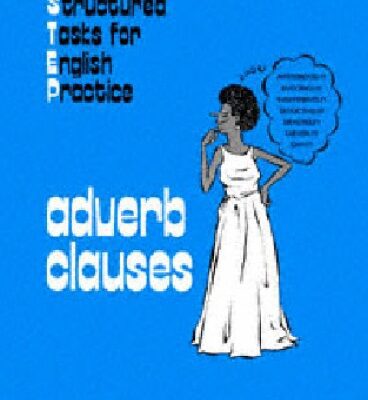 خرید و دانلود نسخه کامل کتاب Structured Task for English Practice: Adverb Clauses (Structured Tasks for English Practice)