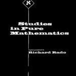 خرید و دانلود نسخه کامل کتاب Studies in Pure Mathematics: Papers in Combinatorial Theory, Analysis, Geometry, Algebra and the Theory of Numbers, presented to Richard Rado on the occasion of his sixty-fifth birthday