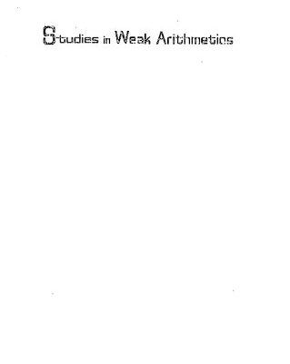 خرید و دانلود نسخه کامل کتاب Studies in Weak Arithmetics