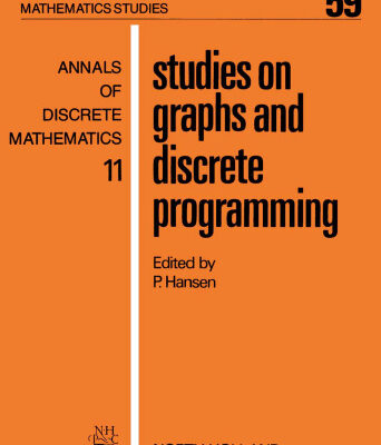 خرید و دانلود نسخه کامل کتاب Studies on Graphs and Discrete Programming