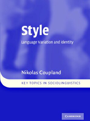 خرید و دانلود نسخه کامل کتاب Style: Language Variation and Identity (Key Topics in Sociolinguistics)
