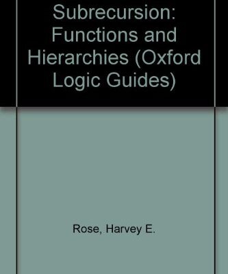 خرید و دانلود نسخه کامل کتاب Subrecursion: Functions and Hierarchies