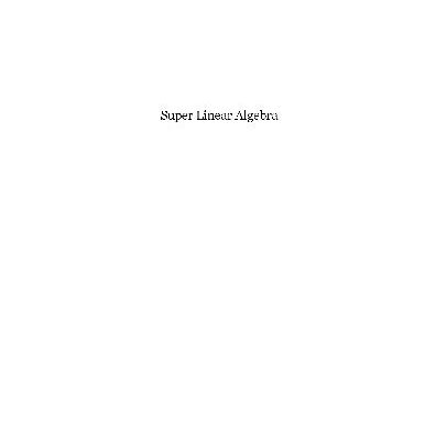 خرید و دانلود نسخه کامل کتاب Super linear algebra