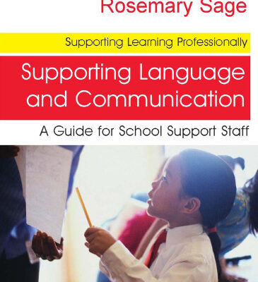 خرید و دانلود نسخه کامل کتاب Supporting Language and Communication: A Guide for School Support Staff (Supporting Learning Professionally)