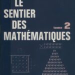 خرید و دانلود نسخه کامل کتاب Sur le sentier des mathématiques 2 : 61 problèmes supérieurs