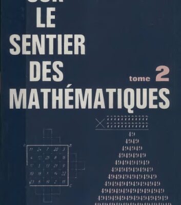 خرید و دانلود نسخه کامل کتاب Sur le sentier des mathématiques 2 : 61 problèmes supérieurs