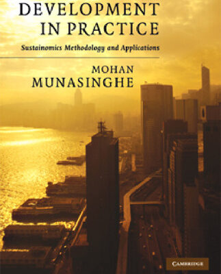 خرید و دانلود نسخه کامل کتاب Sustainable Development in Practice: Sustainomics Methodology and Applications (Munasinghe Institute for Development (Mind) Series on Growth and Sustainable Development)