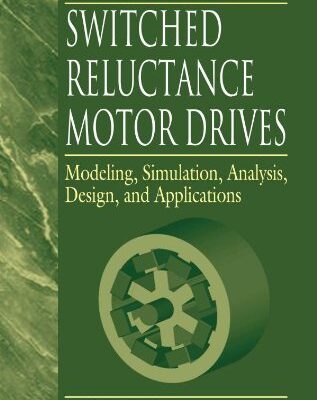 خرید و دانلود نسخه کامل کتاب Switched reluctance motor drives