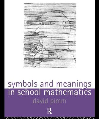 خرید و دانلود نسخه کامل کتاب Symbols and Meanings in School Mathematics