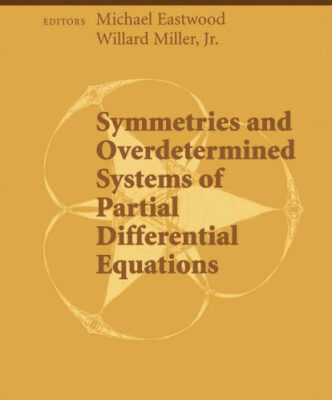خرید و دانلود نسخه کامل کتاب Symmetries and Overdetermined Systems of Partial Differential Equations (The IMA Volumes in Mathematics and its Applications)