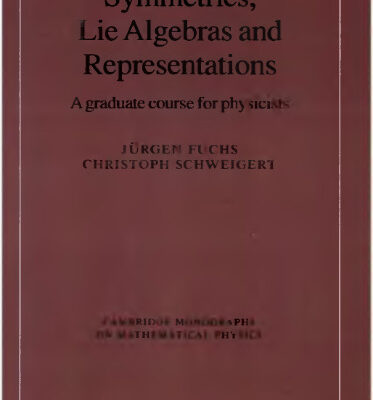 خرید و دانلود نسخه کامل کتاب Symmetries, lie algebras and representations: a graduate course for physicists