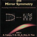 خرید و دانلود نسخه کامل کتاب Symplectic geometry and mirror symmetry: proceedings of the 4th KIAS Annual International Conference, Korea Institute for Advanced Study, Seoul, South Korea, 14-18 August 2000