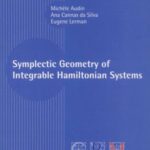 خرید و دانلود نسخه کامل کتاب Symplectic Geometry of Integrable Hamiltonian Systems