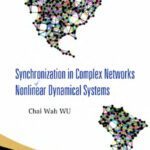 خرید و دانلود نسخه کامل کتاب Synchronization in Complex Networks of Nonlinear Dynamical Systems