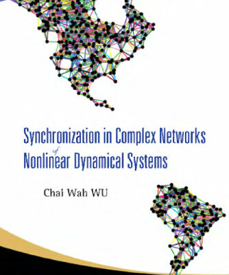 خرید و دانلود نسخه کامل کتاب Synchronization in Complex Networks of Nonlinear Dynamical Systems