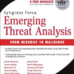خرید و دانلود نسخه کامل کتاب Syngress Force Emerging Threat Analysis. From Mischief to Malicious